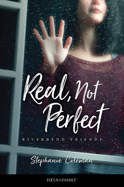 Real, Not Perfect: Riverbend Friends #1 Real, Not Perfect: Riverbend Friends #1