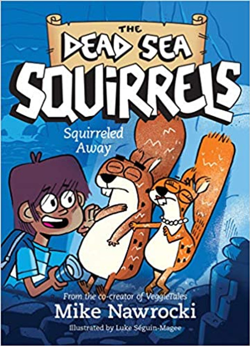 Squirreled Away (The Dead Sea Squirrels #1) Squirreled Away (The Dead Sea Squirrels #1)