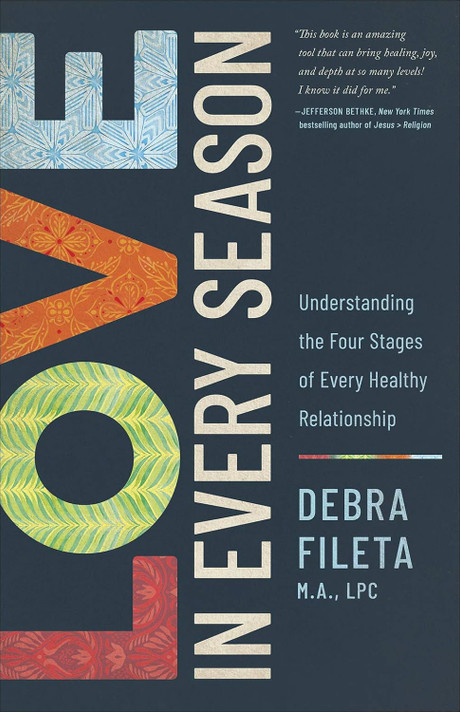 Love in Every Season: Understanding the Four Stages of a Healthy Relationship Love in Every Season: Understanding the Four Stages of a Healthy Relationship