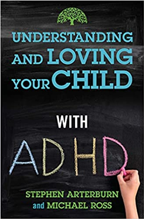 Understanding and Loving Your Child with ADHD Understanding and Loving Your Child with ADHD