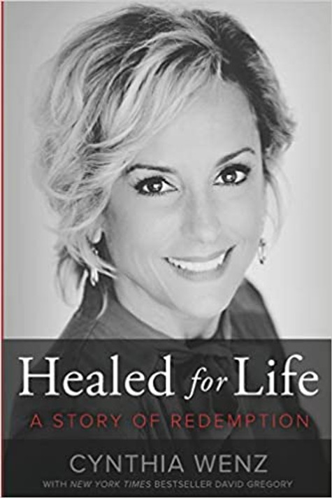 Healed for Life: A Story of Redemption Healed for Life: A Story of Redemption