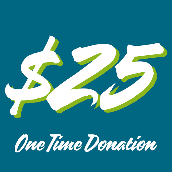One Time $25 donation