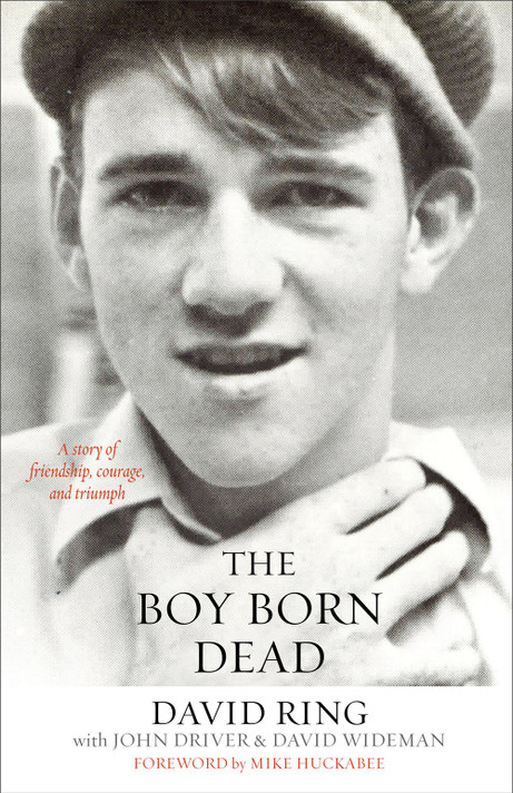The Boy Born Dead: A Story of Friendship, Courage, and Triumph The Boy Born Dead: A Story of Friendship, Courage, and Triumph