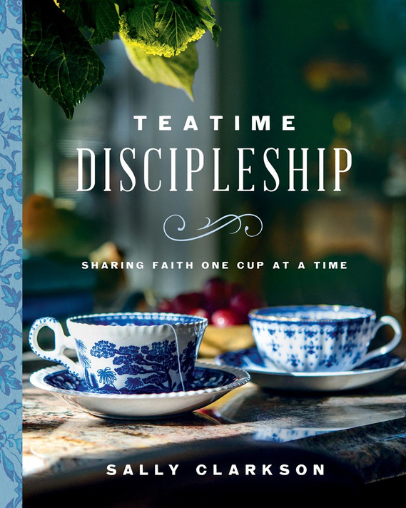 Teatime Discipleship: Sharing Faith One Cup at a Time Teatime Discipleship: Sharing Faith One Cup at a Time