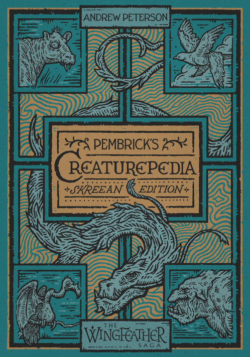 The Wingfeather Saga: Pembrick's Creaturepedia (Hardcover) The Wingfeather Saga: Pembrick's Creaturepedia (Hardcover)