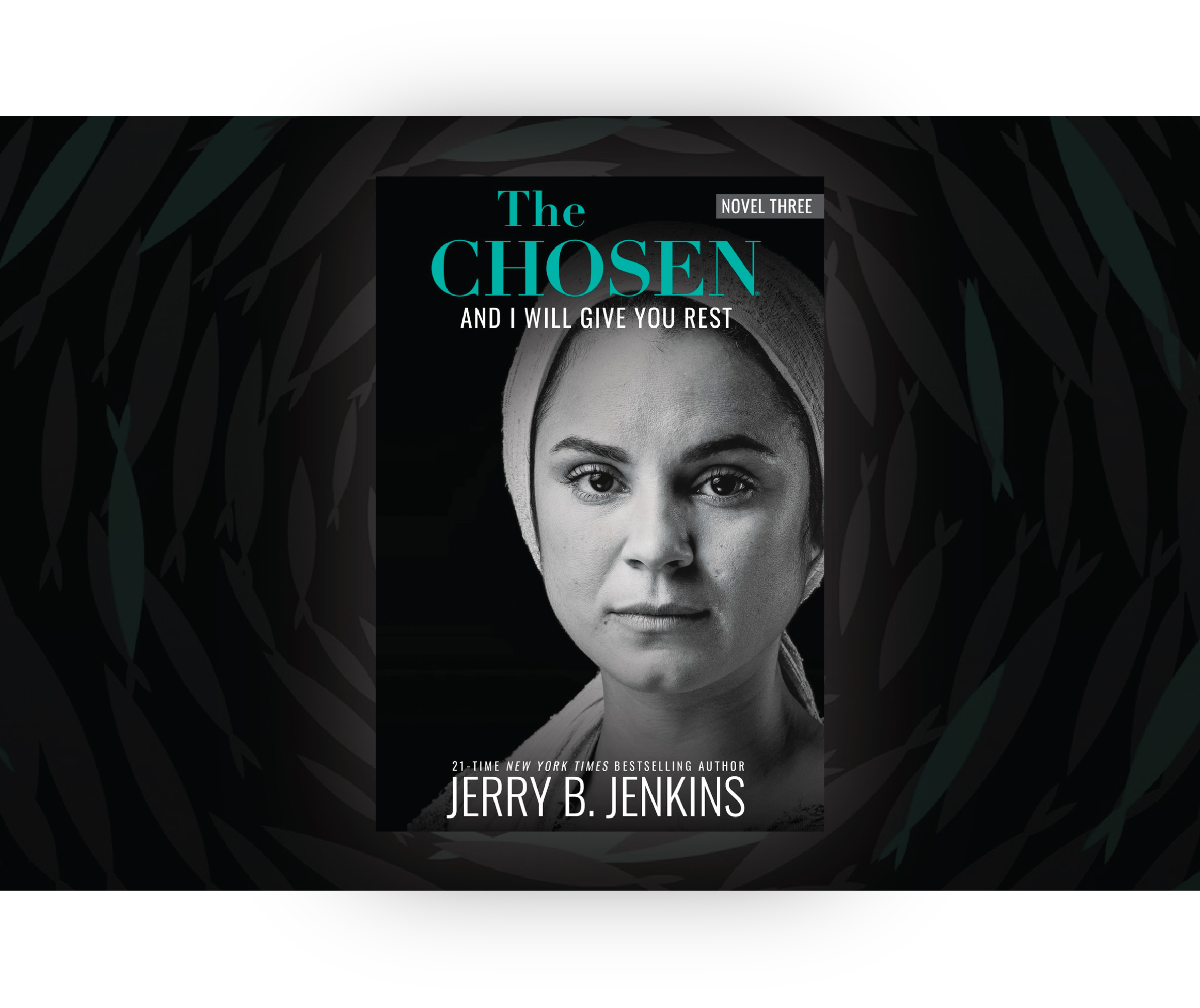 The Chosen: And I Will Give You Rest: A Novel Based on Season 3 of