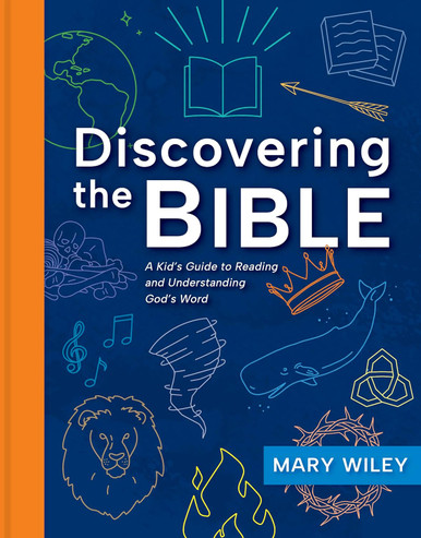 Discovering the Bible by Mary Wiley