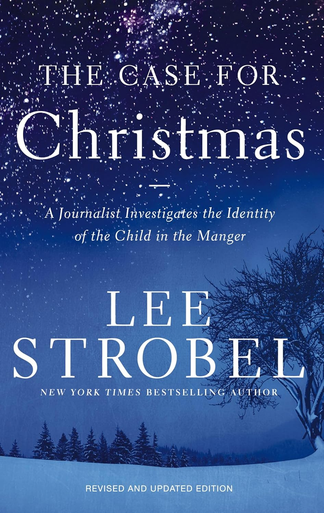 The Case for Christmas by Lee Strobel