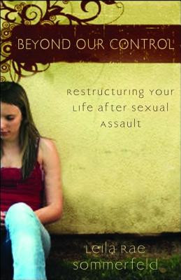 Beyond Our Control by Leila Rae Sommerfeld