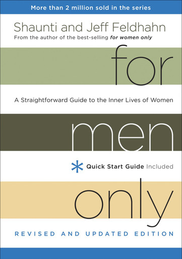 For Men Only: A Straightforward Guide to the Inner Lives of Women (Revised,  Updated)