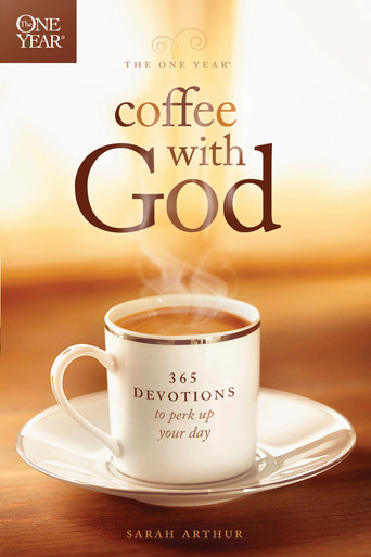 The One Year Coffee with God by Sarah Arthur
