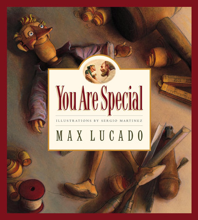 You Are Special by Max Lucado by Max Lucado