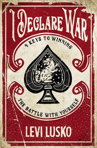 I Declare War by Levi Lusko | Focus on the Family Store