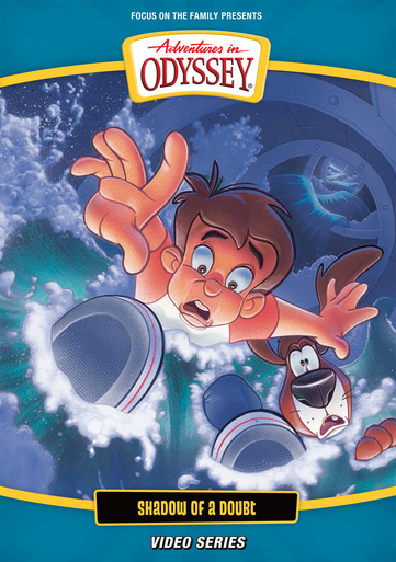 Adventures in Odyssey Video #4: Shadow of a Doubt (Digital