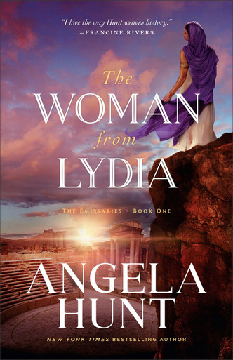 The Woman from Lydia (The Emissaries #1) by Angela Hunt