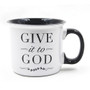 Give it to God 13oz Mug