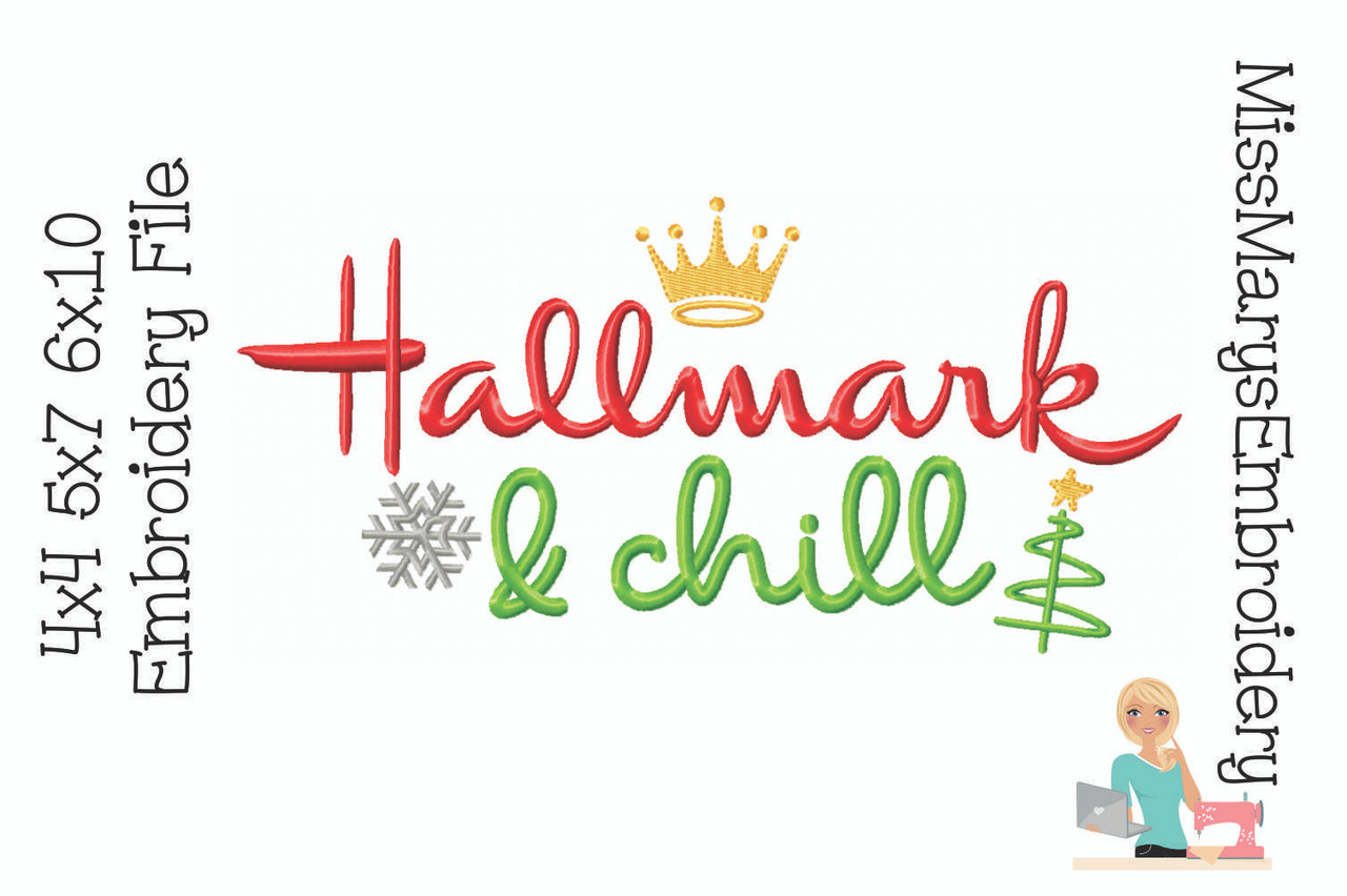 Hallmark Chill Embroidery Miss Mary S Embroidery
