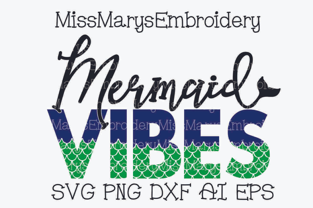 Download Mermaid Vibes Miss Mary S Embroidery