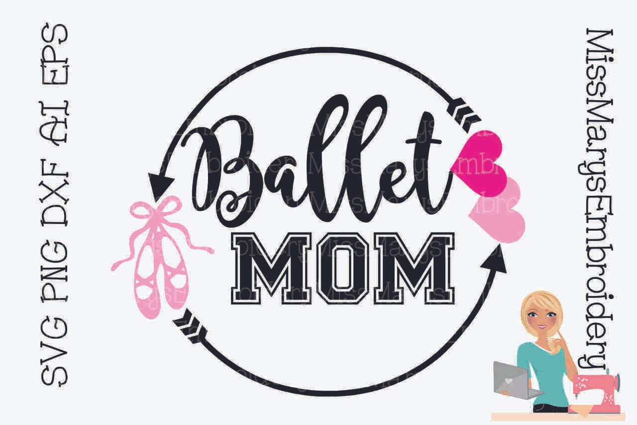 Download Ballet Mom Arrow Monogram Miss Mary S Embroidery