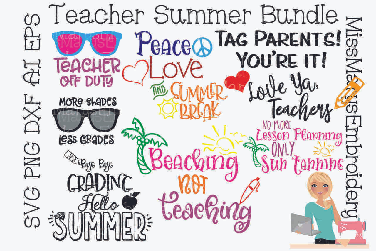 Download Teacher Summer Break Bundle SVG - Miss Mary's Embroidery