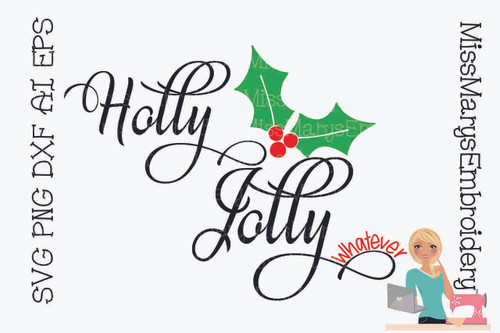 Holly Jolly Whatever SVG