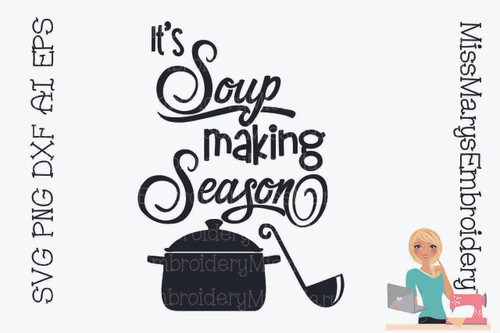 It's Soup Making Season