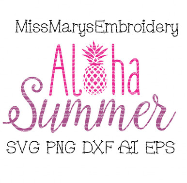 Aloha Summer Svg Miss Mary S Embroidery