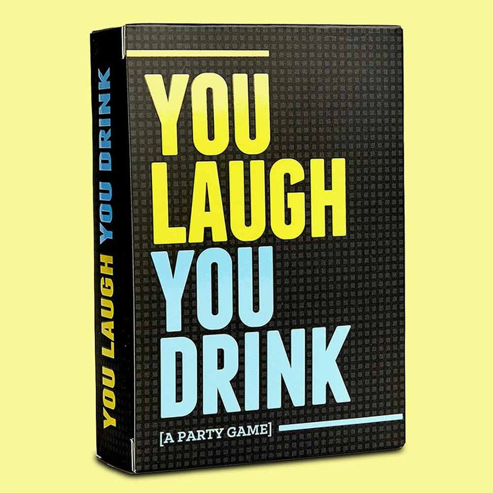 You Laugh, Drink Card Game