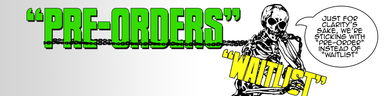 For Clarity's sake: We're ditching "Waitlist Orders" for "Pre-Orders"