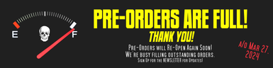 Pre-Orders Are Full | Returning Soon | Orders Being Filled