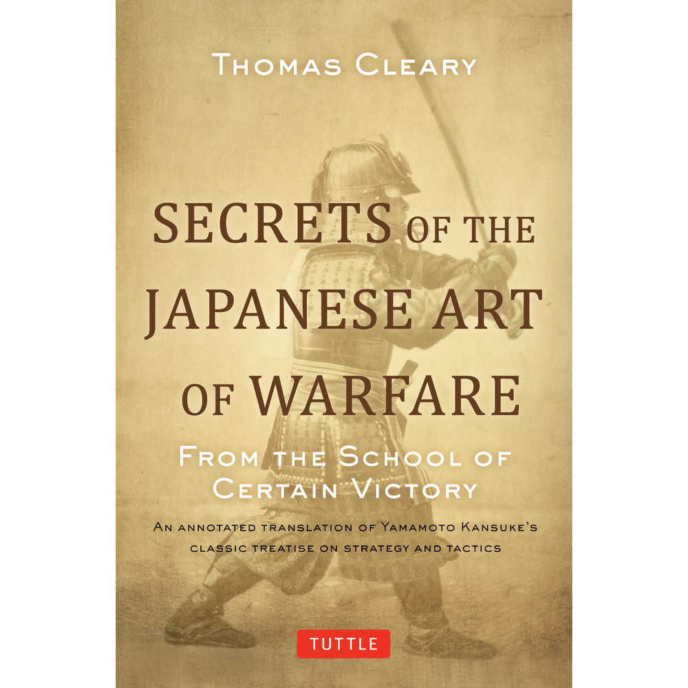 Secrets of the Japanese Art of Warfare(9784805312209)