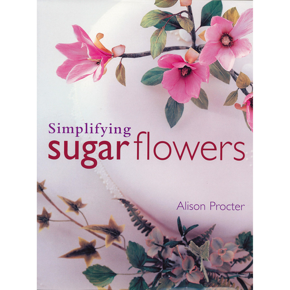 Simplifying Sugar Flowers (9781853919343)