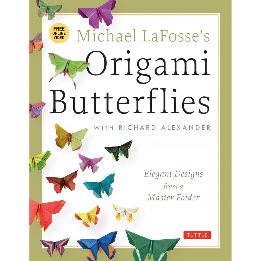 Michael LaFosse's Origami Butterflies (9784805312261)