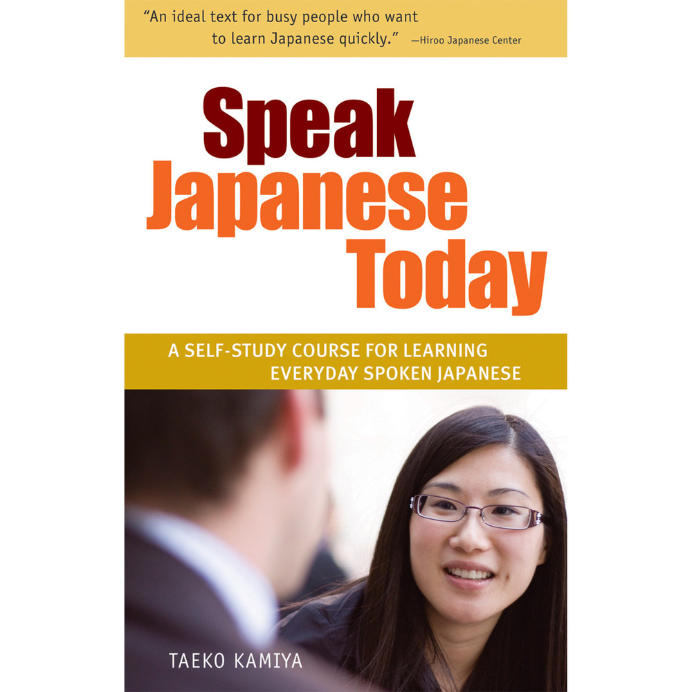 Speak Japanese Today (9784805311158)