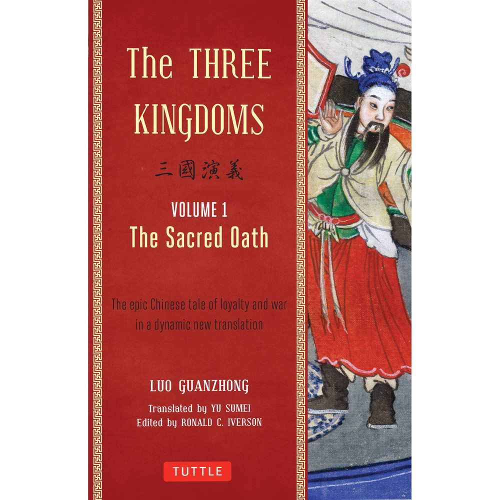 The Three Kingdoms, Volume 1: The Sacred Oath (9780804843935)