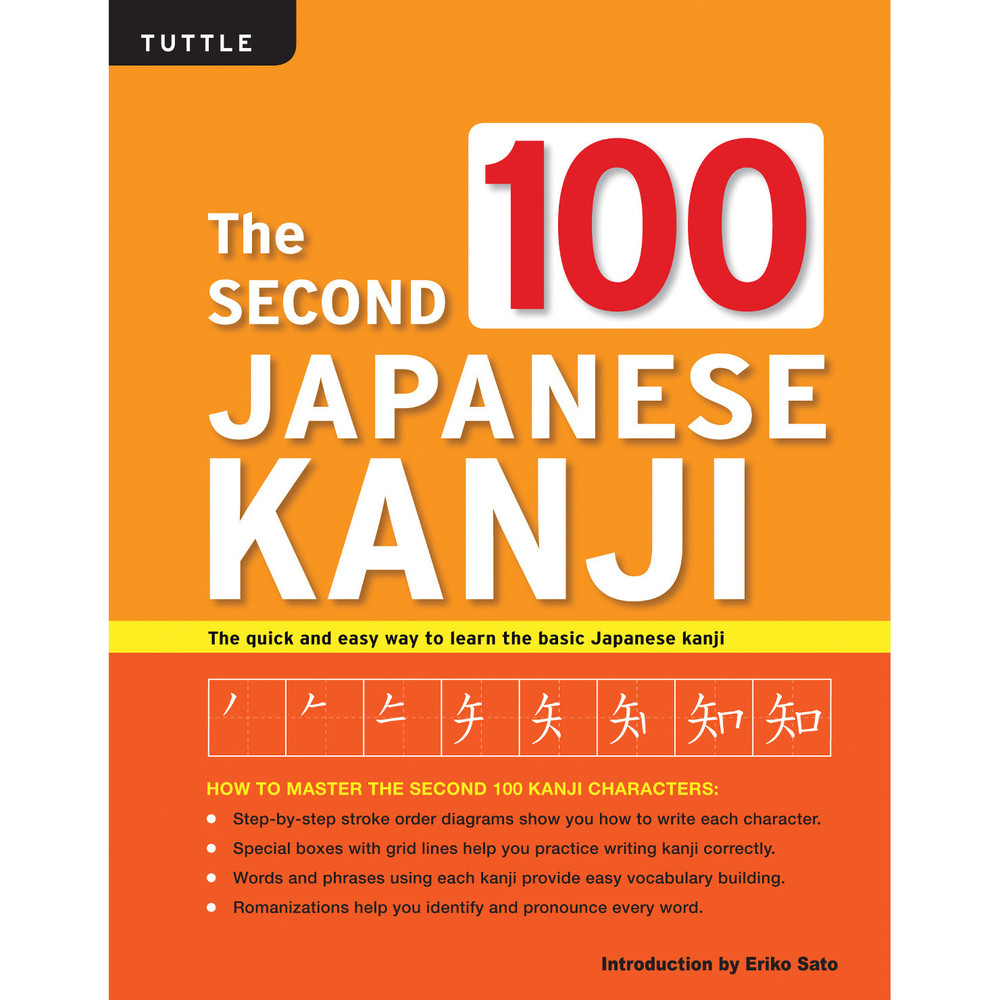 The Second 100 Japanese Kanji (9780804844956)
