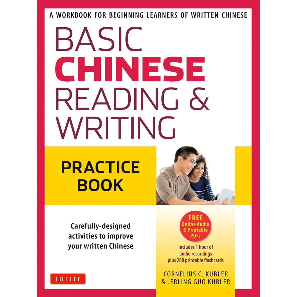Basic Mandarin Chinese - Reading & Writing Practice Book (9780804847278)