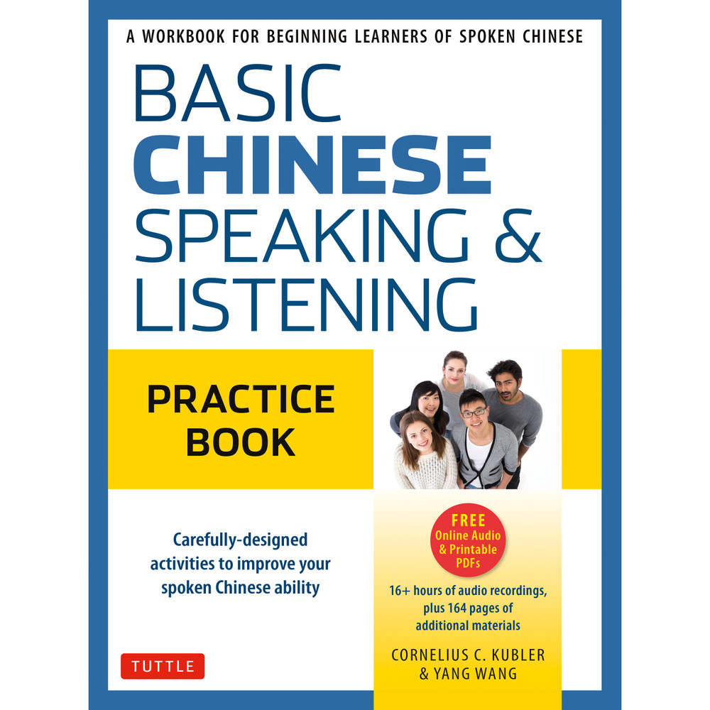 Basic Mandarin Chinese - Speaking & Listening Practice Book (9780804847254)