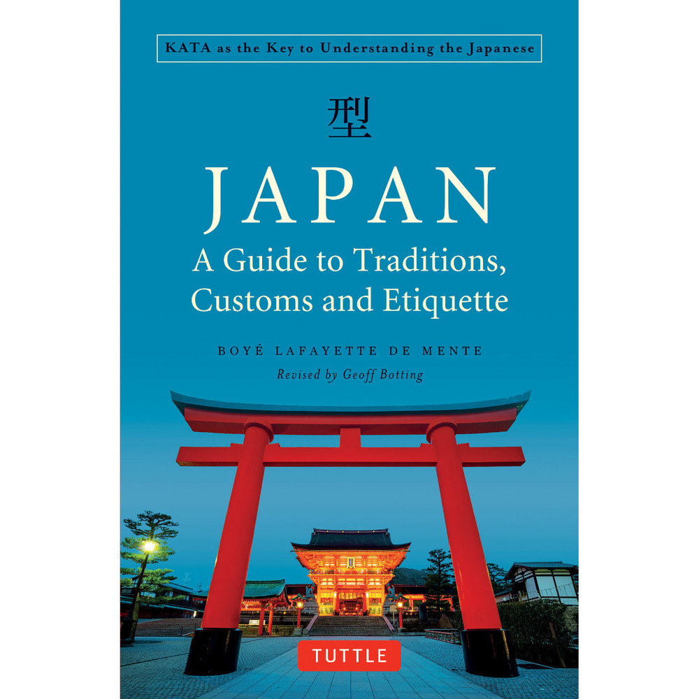 Japanese Li e and custums　日本の生活と習慣 Japan: A Guide to Traditions, Customs and Etiquette (9784805314425