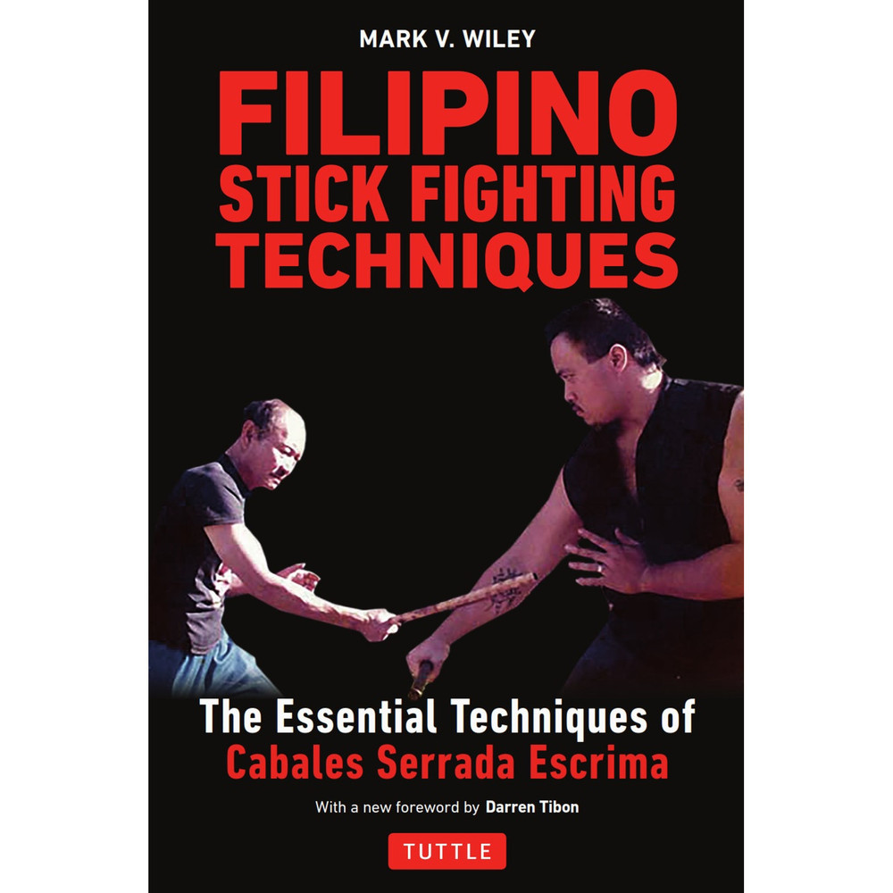 Filipino Stick Fighting Techniques (9780804851411)