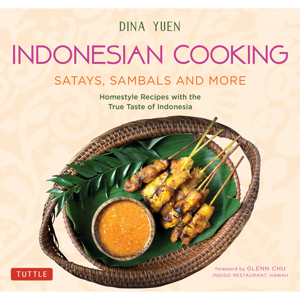 Indonesian Cooking: Satays, Sambals and More(9780804852203)