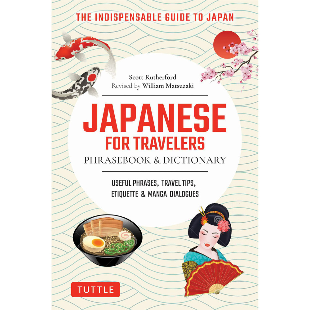 Japanese for Travelers Phrasebook & Dictionary (9784805318621)