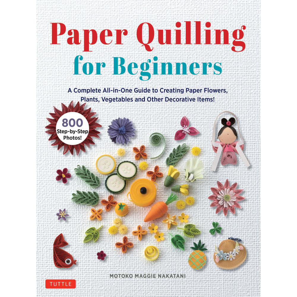 Paper Quilling for Beginners (9780804857666)
