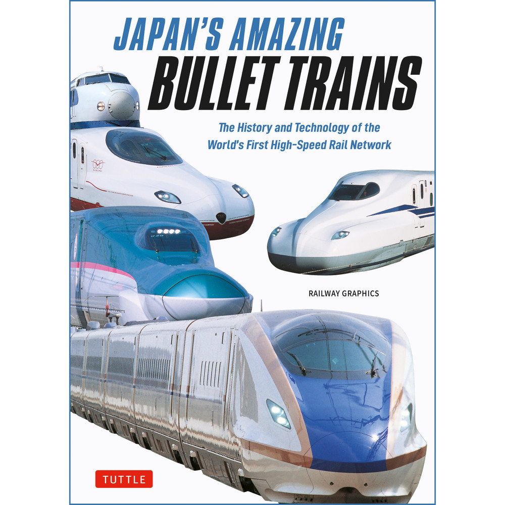 Japan's Amazing Bullet Trains (9784805320488)