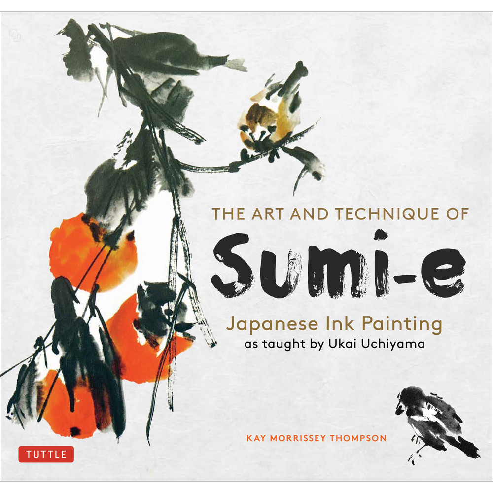 The Art and Technique of Sumi-e (9780804860260)