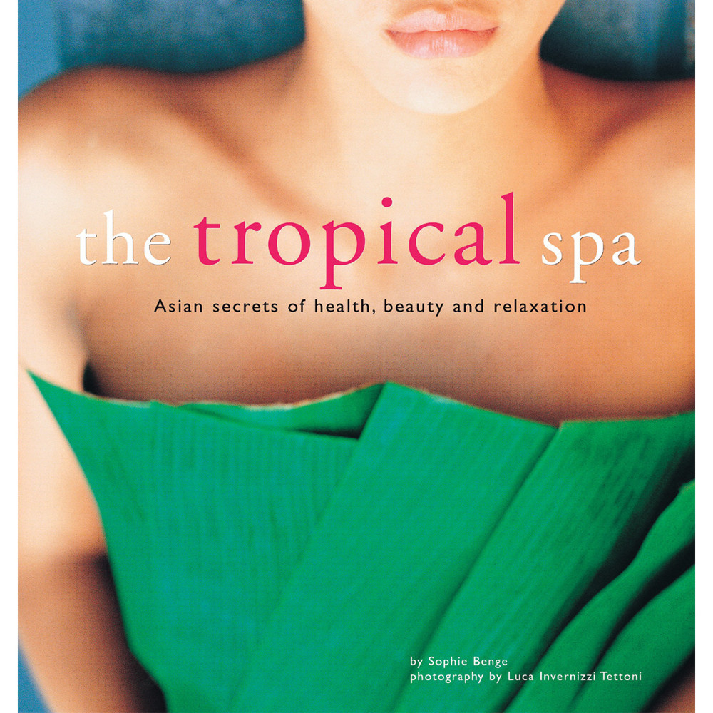The Tropical Spa (9780804860574)