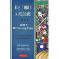 The Three Kingdoms, Volume 2: The Sleeping Dragon (9780804843942)