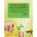 Little Monk and the Mantis (9780804846509)