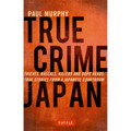 True Crime Japan(9784805313428)