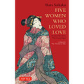 Five Women Who Loved Love (9784805310120)
